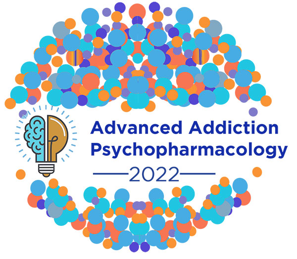 2022 Advanced Addiction Psychopharmacology Course AAAP